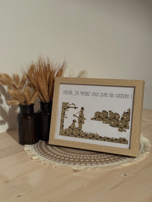 CADRE DESOLE J'AI RENDEZ VOUS AVEC LES COCHONS !